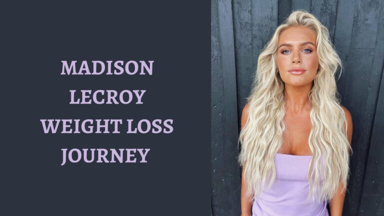 Madison Lecroy weight loss journey